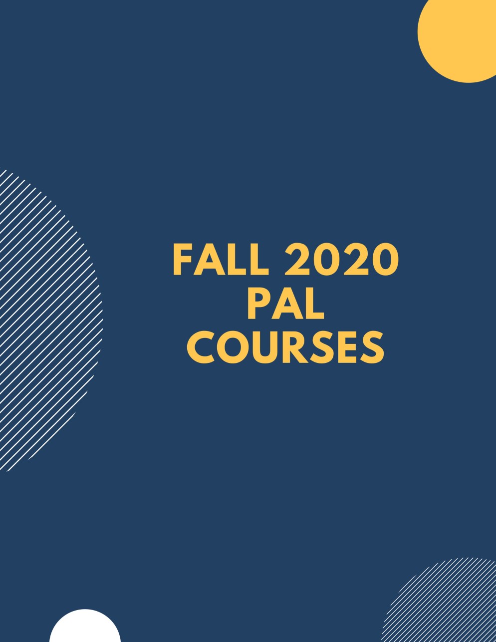 Cover Slide for Fall 2020 PAL Courses